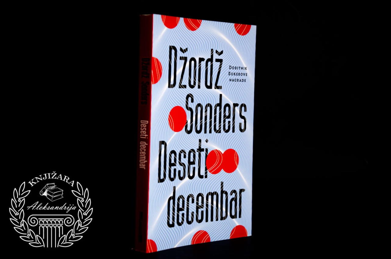 DESETI DECEMBAR - Džordž Sonders 
