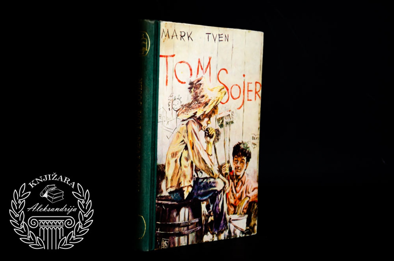 TOM SOJER - Mark Tven | Knjižara Aleksandrija