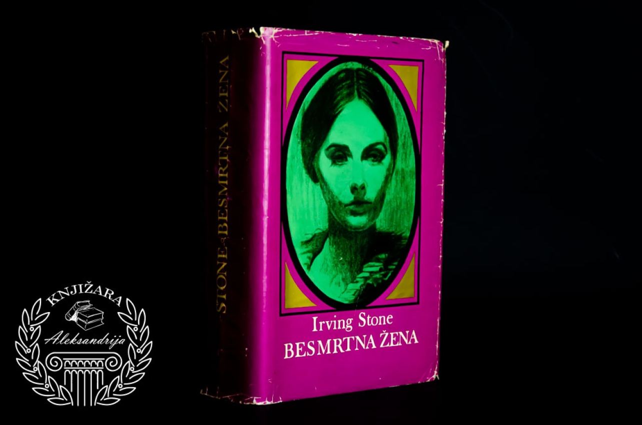 BESMRTNA ŽENA - Irving Stone 