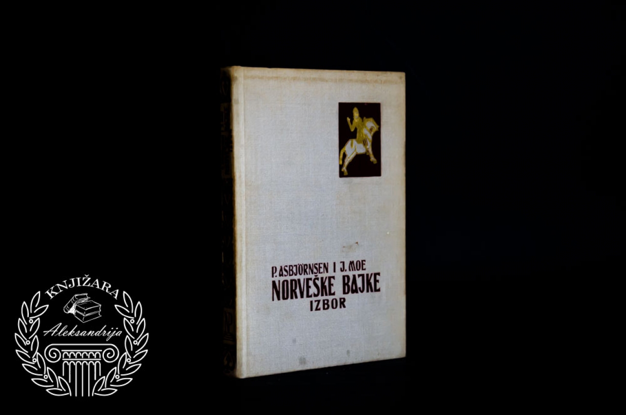 NORVEŠKE BAJKE - P. Asbjorensen / J. Moe 