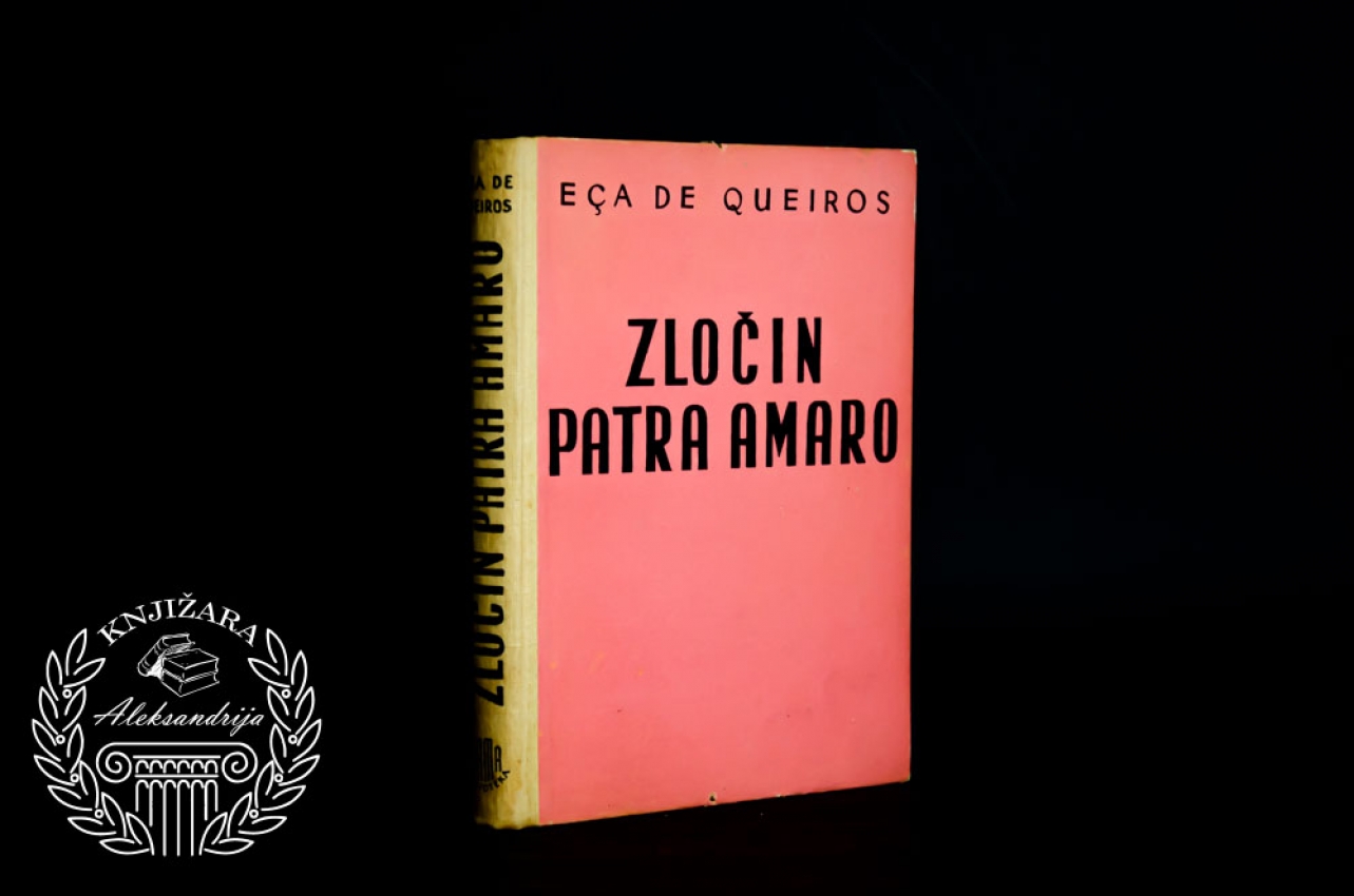 ZLOČIN OCA AMARA - Žoze Marija de Esa de Keiros 