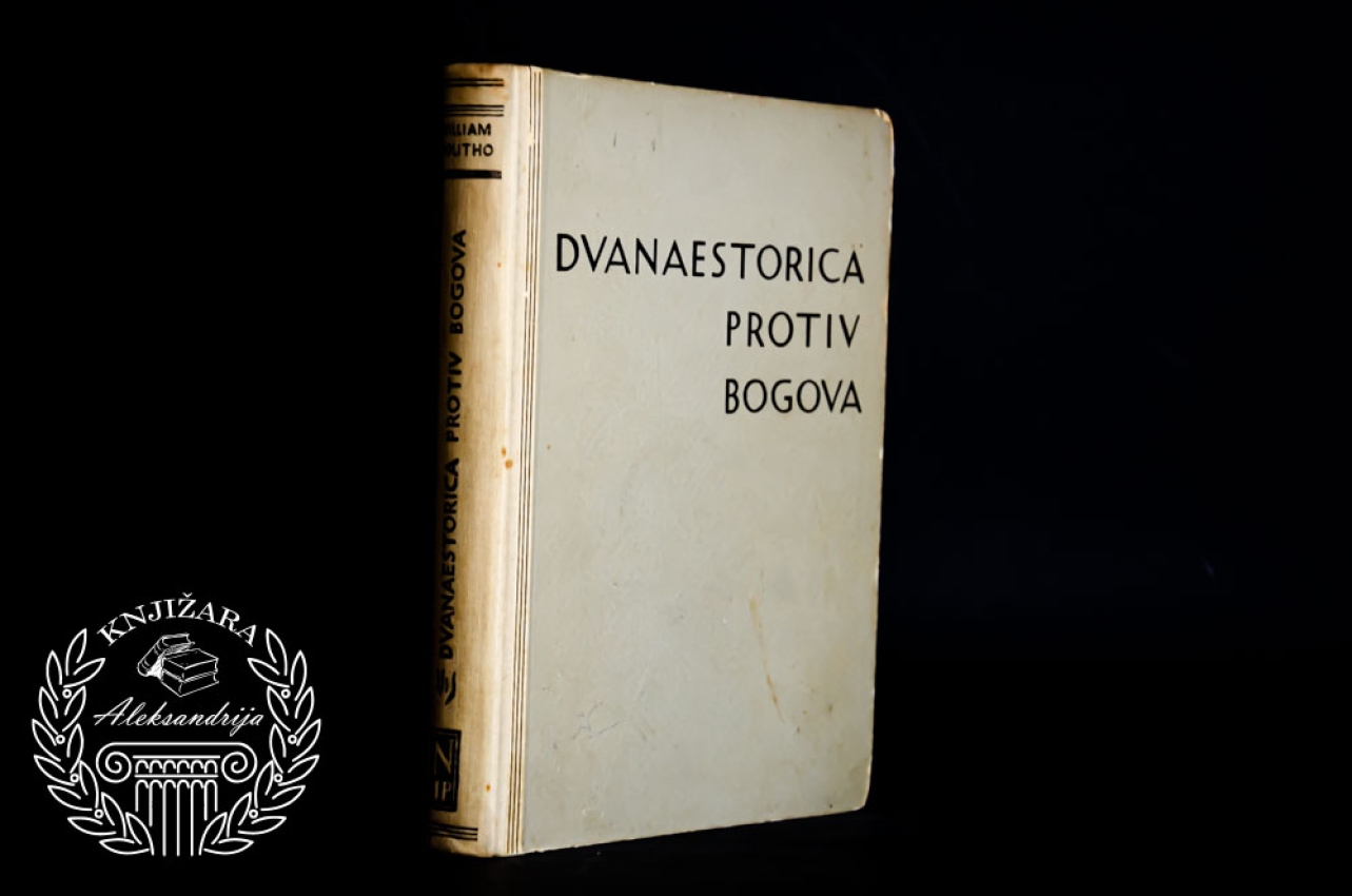 DVANESTORICA PROTIV BOGOVA - William Bolitho 