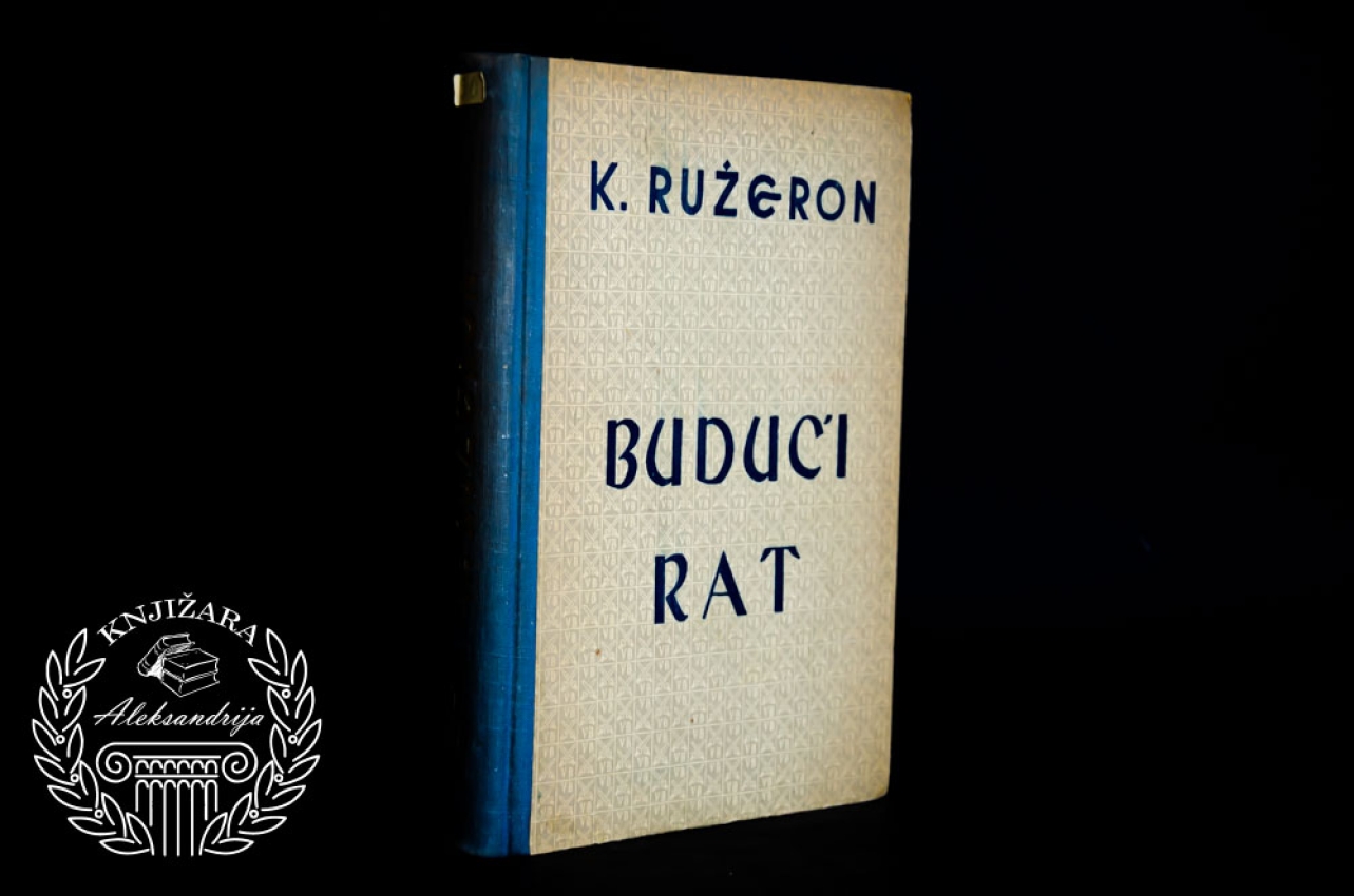 BUDUĆI RAT - Kamil Ružeron 