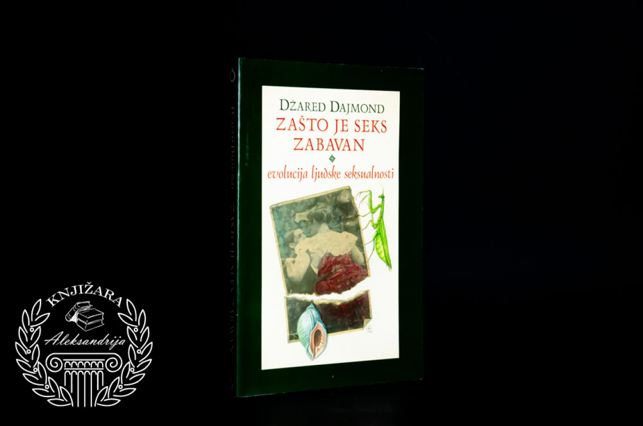 ZAŠTO JE SEKS ZABAVAN - Džared Dajmond 