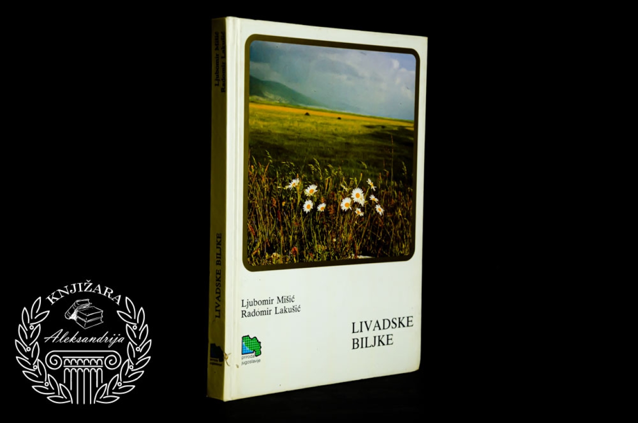 LIVADSKE BILJKE - Ljubomir Mišić / Radmir Lakušić