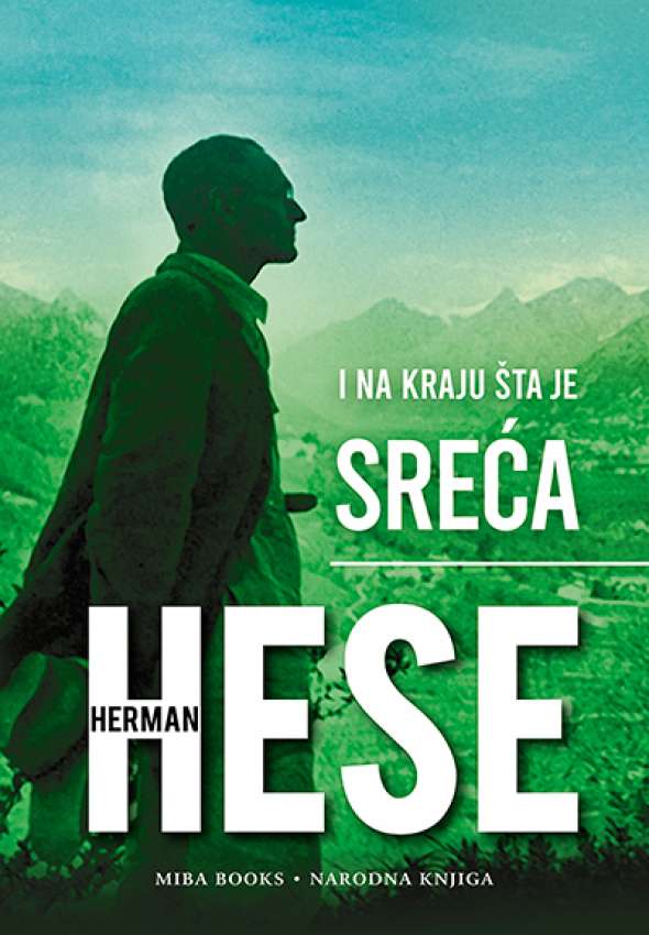 Herman Hese I na kraju šta je sreća