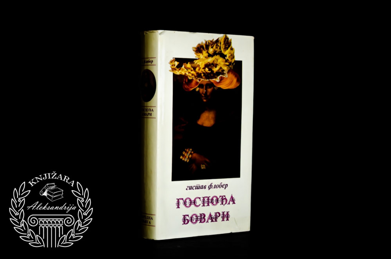 GOSPOĐA BOVARI - Gistav Flober 