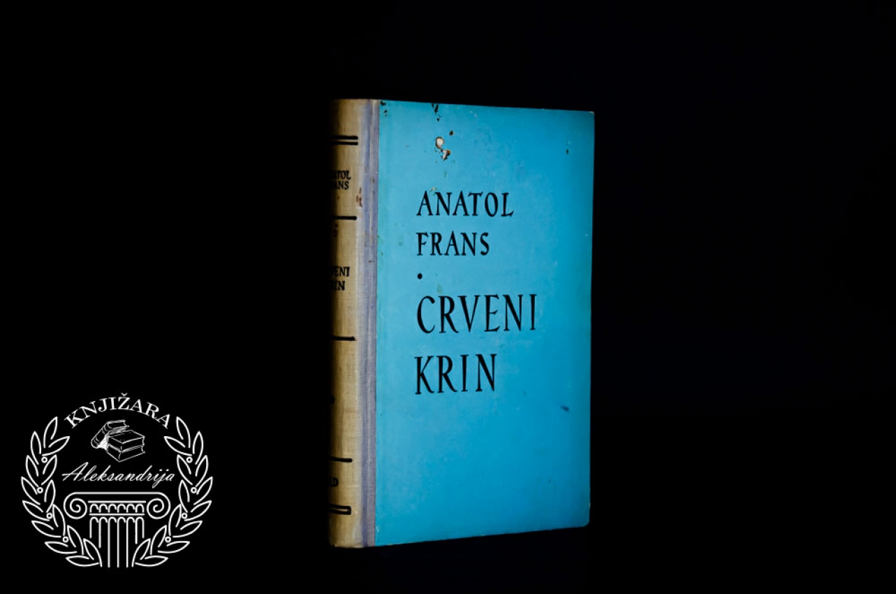 CRVENI KRIN - Anatol Frans 