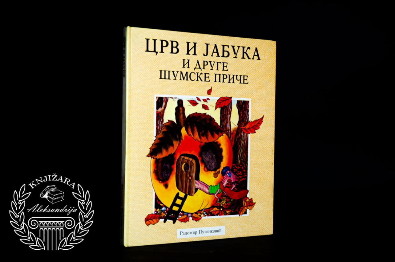 CRV I JABUKA I DRUGE ŠUMSKE PRIČE - Radomir Putniković