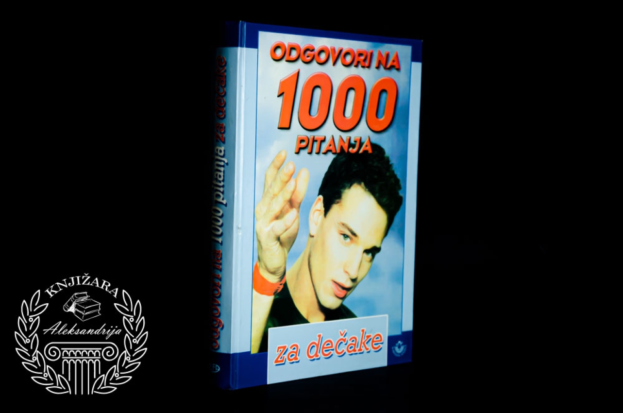ODGOVORI NA 1000 PITANJA ZA DEČAKE - Tim Huš 