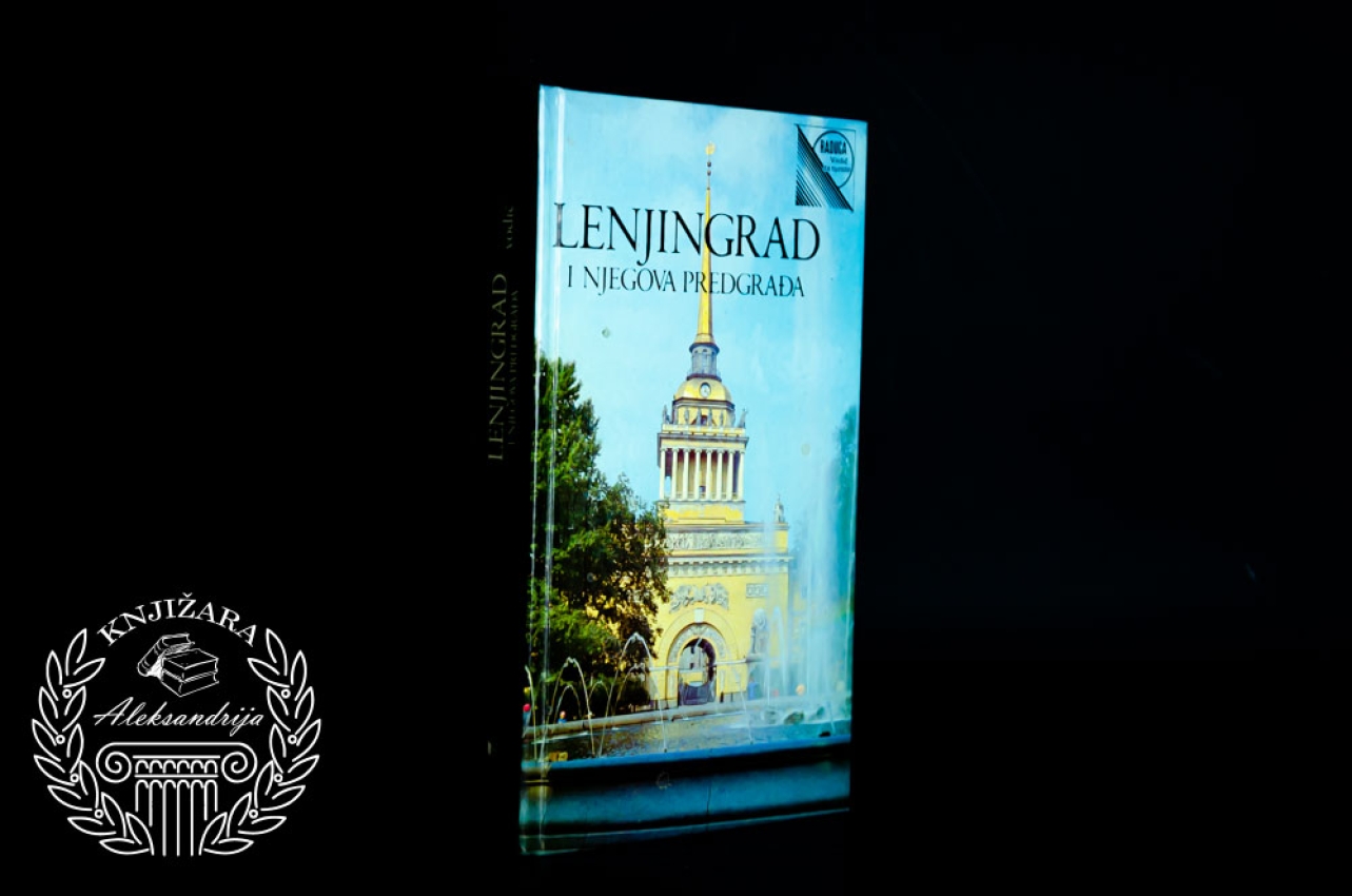 LENJINGRAD I NJEGOVA PREDGRAĐA - Elena Dorosinska 