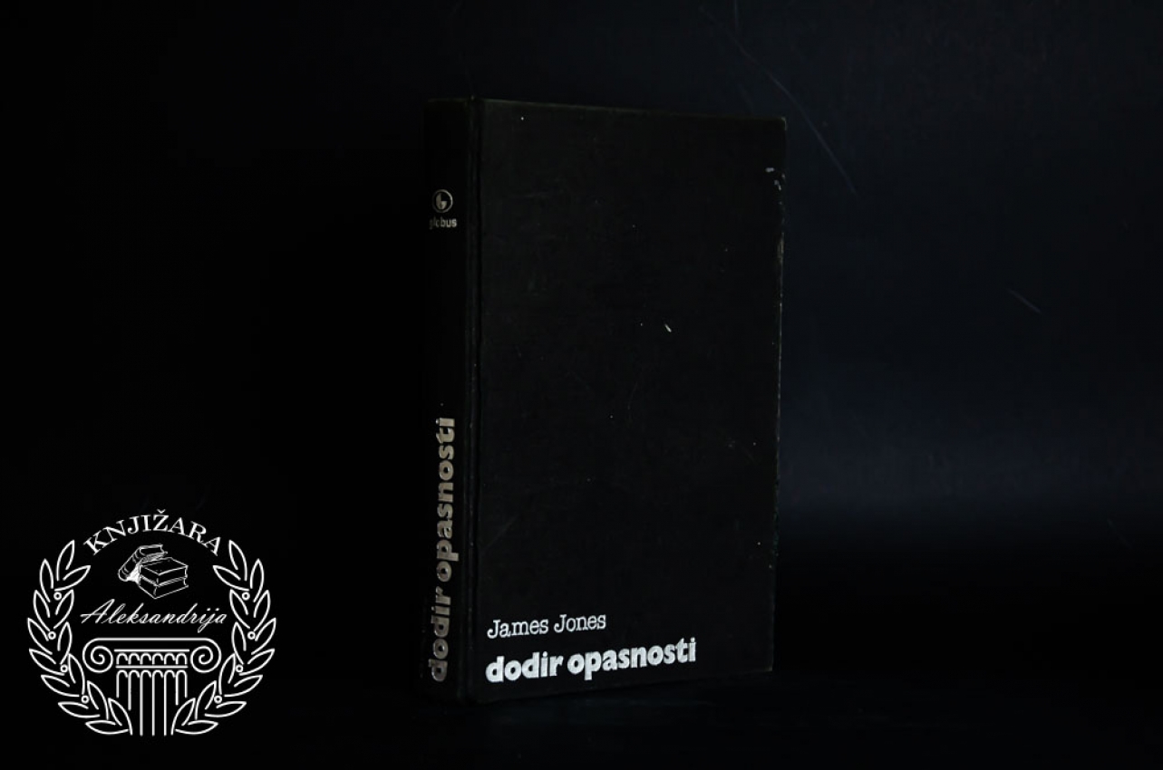 DODIR OPASNOSTI - James Jones 