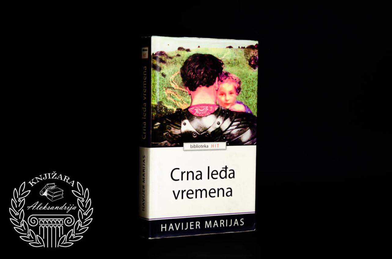 CRNA LAĐA VREMENA - Havijer Marijas 