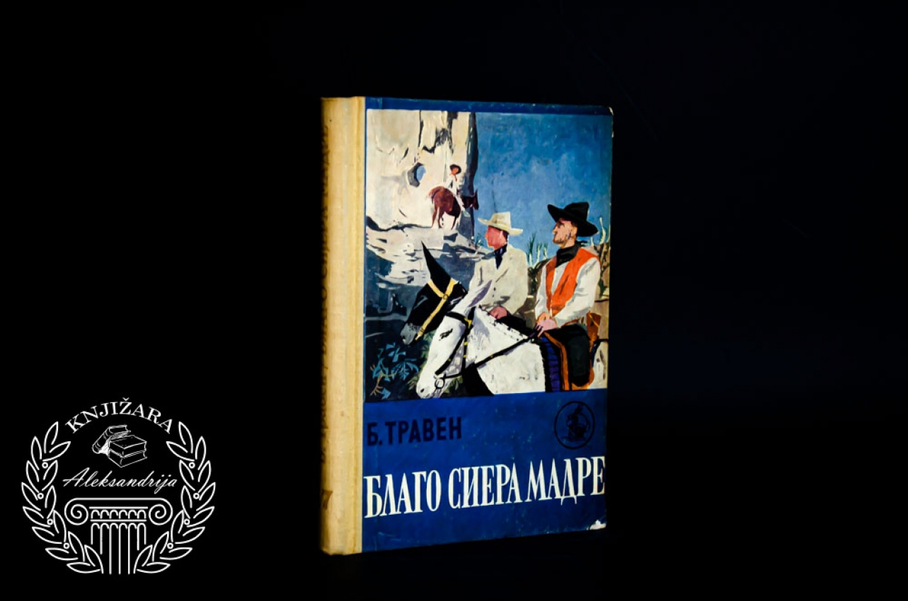 BLAGO SIJERA MADRE - Bruno Traven 