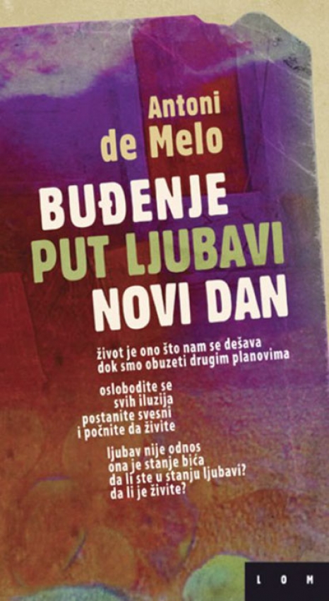 BUĐENJE / PUT LJUBAVI / NOVI DAN - Antoni de Melo 