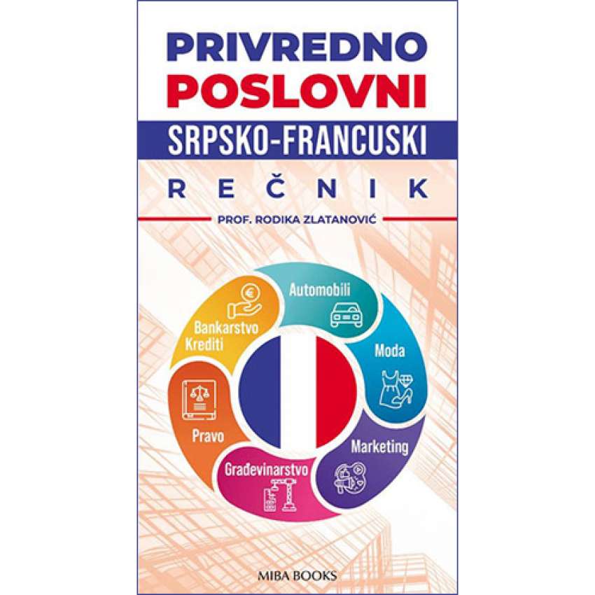 Radoika Zlatanović Privredno poslovni Srpsko Francuski rečnik
