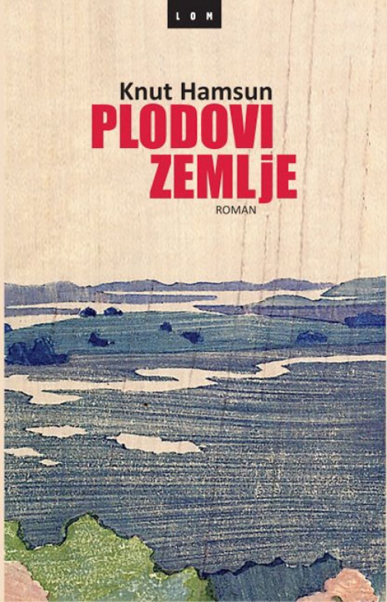 Knut Hamsun Plodovi zemlje