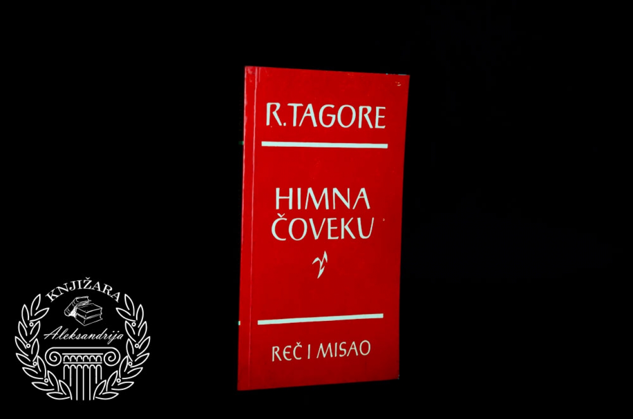 HIMNA ČOVEKU - Rabindranat Tagore 