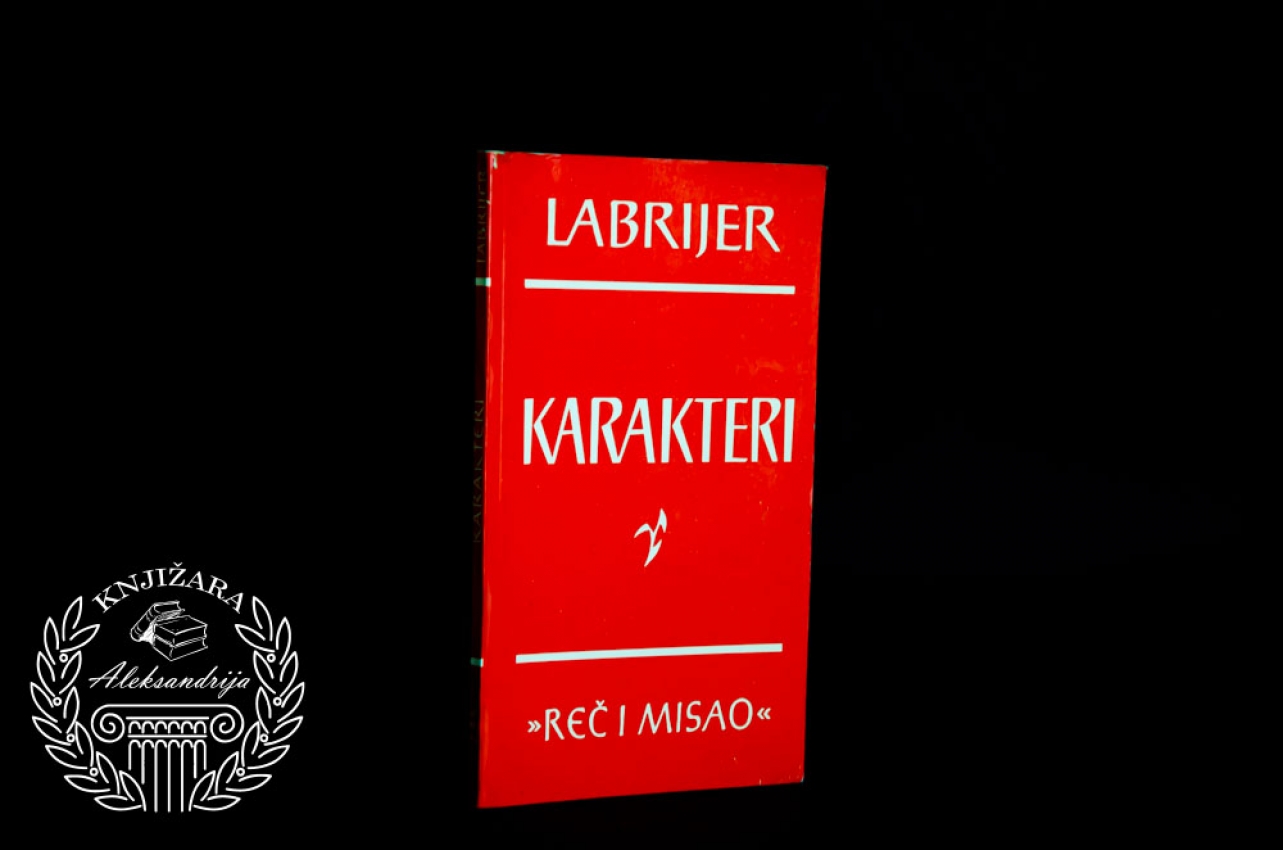 KARAKTERI - Žan de Labrijer 